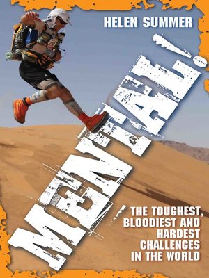 cover image of Mental--The toughest, bloodiest and hardest challenges in the world